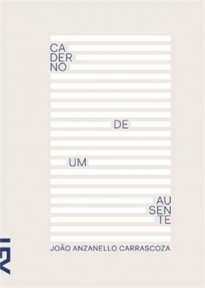 Caderno de um Ausente (Trilogia do Adeus, #1)