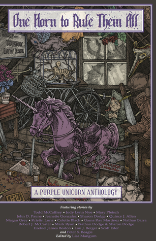 One Horn to Rule Them All: A Purple Unicorn Anthology