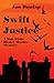 Swift Justice (A Bob White ...