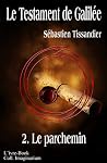Le parchemin (Le testament de Galilée #2) Le parchemin (Le testament de Galilée #2)