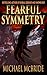 Fearful Symmetry