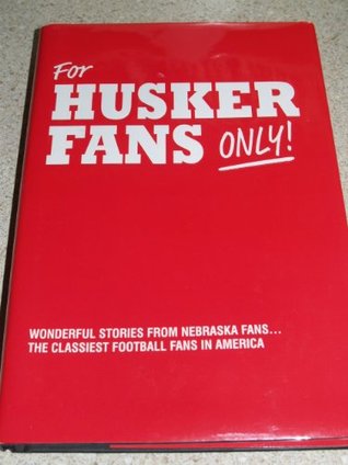 For Husker Fans Only! (Hardcover)
