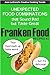 FRANKENFOOD RECIPES #2: Une...