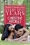 Every Five Years by Christine Ardigo