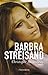 Barbra Streisand