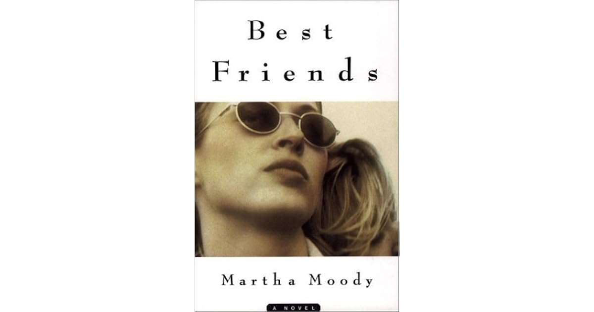Best Friends by Martha Moody