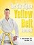 The Six Sigma Yellow Belt Handbook