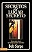 Secretos del Lugar Secreto: Llaves Para Avivar Tu Tiempo Personal Con Dios