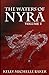 The Waters of Nyra: Volume I