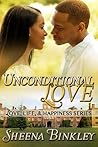Unconditional Love (Love, Life, & Happiness, #3)