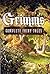 Grimms Fairy Tales by Jacob Grimm