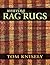 Weaving Rag Rugs: New Approaches in Traditional Rag Weaving