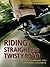 Riding a Straight and Twisty Road: Motorcycles, Fellowship, and Personal Journeys