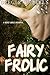 Fairy Frolic (Gender Transformation Erotica)