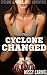 Cyclone Gender Bender Adventure: Cyclone Changed (Gender Switch Transformation Erotica Book 1)