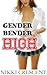 Gender Bender High (Gender Swap Revenge)
