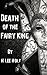 Death of The Fairy King