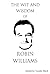 The Wit and Wisdom of Robin Williams: Unplugged and Unauthorised