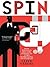 Spin: Politics and Marketin...