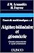 Cours de mathématiques, tome 4 : Agèbre bilinéaire et géométrie