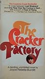 The Cracker Factory by joyce-rebeta-burditt