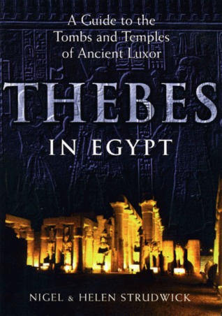 Thebes in Egypt: A Guide to the Tombs and Temples of Ancient Luxor (Paperback)
