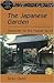 The Japanese Garden: Gateway to the Human Spirit (Asian Thought and Culture)