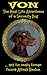 VON The Real Life Adventures of a Security Dog ... and his cr... by Alfred Nestor