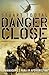 Danger Close: Commanding 3 PARA in Afghanistan