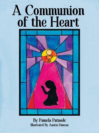 A Communion of the Heart (Paperback)