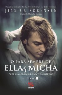 O Para Sempre de Ella & Micha (The Secret, #2)