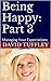 Being Happy: Part 3 Managing Your Expectations
