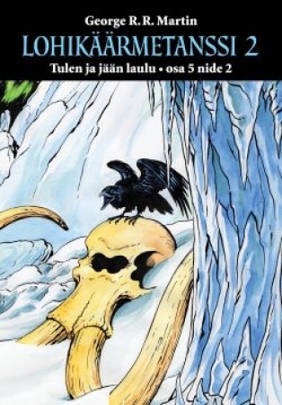 Lohikäärmetanssi 2 (Tulen ja jään laulu #5, Part 2 of 2)