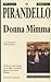 Donna Mimma by Luigi Pirandello
