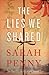 The Lies We Shared by Sarah Penny