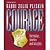Courage: Formulas, stories and insights (The pocketscroll series)