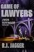 Game of Lawyers (A Nick Teffinger Thriller / Read in Any Order)