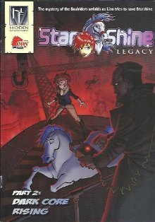 Star Shine Legacy Part 2: Dark Core Rising