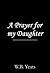 A Prayer for my Daughter