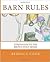Barn Rules