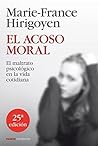 El acoso moral by Marie-France Hirigoyen