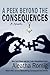 A Peek Beyond the Consequences (Consequences, #4.5)