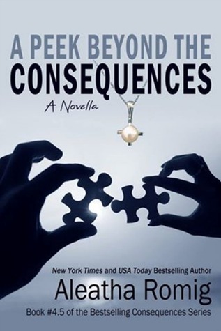 A Peek Beyond the Consequences (Consequences, #4.5)