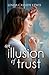 An Illusion of Trust