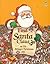 Find Santa Claus As He Brin...