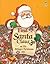 Find Santa Claus As He Brings Christmas Joy by Jerry Tiritilli