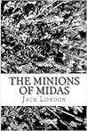 The Minions of Midas