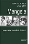 Mengele. Polowanie na anioła śmierci by Gerald Posner