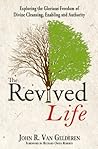 The Revived Life