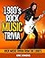 1980’S Rock Music Trivia Ro...